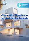 Unterrichtsreihe: Alternative Theorien in der Architektur Aspekte der Funktionalität und der Ästhetik in der Architektur