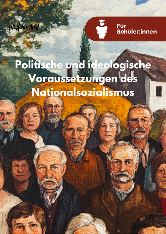 Geschichte Abitur: Politische und ideologische Voraussetzungen des Nationalsozialismus