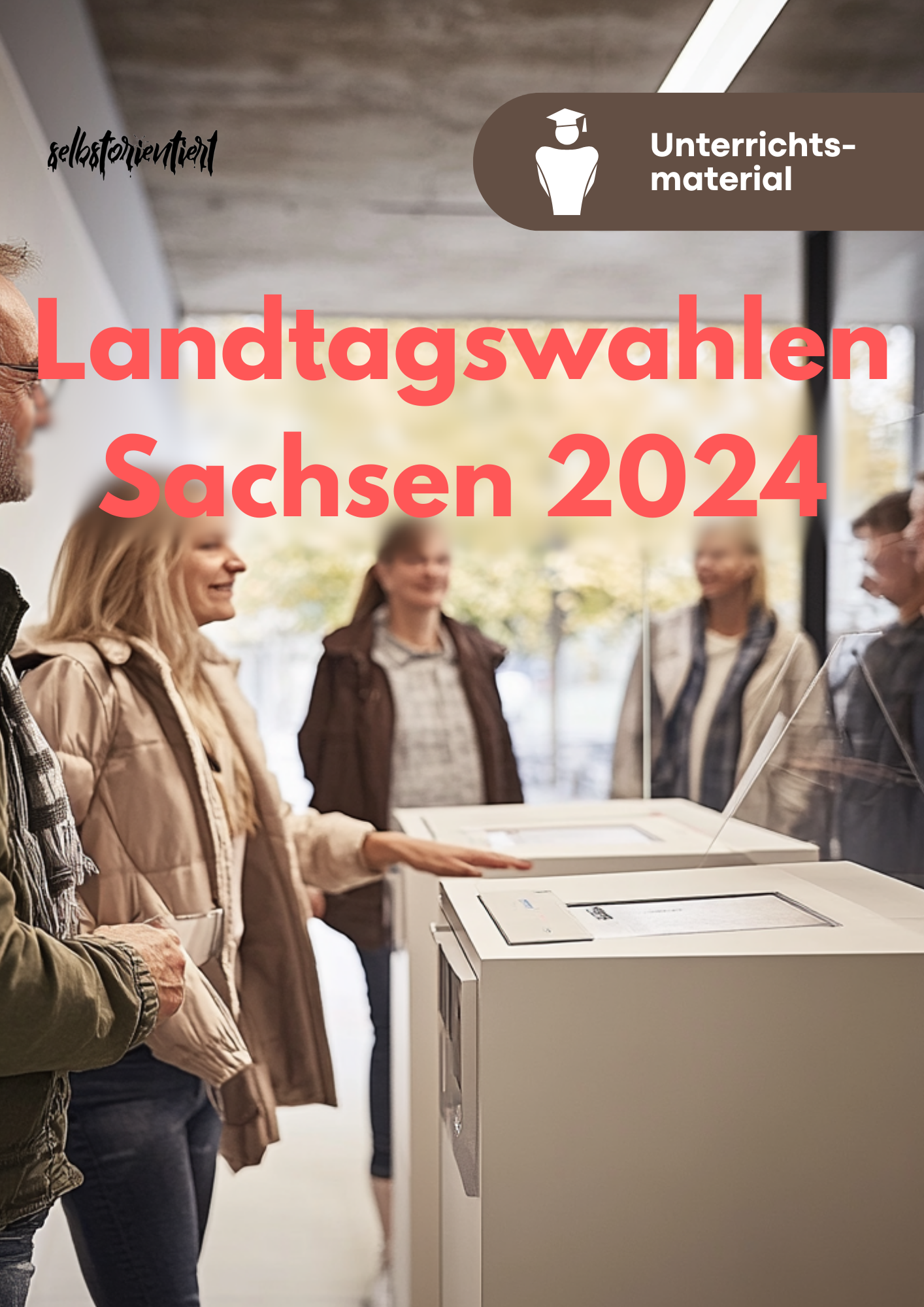 Landtagswahl Sachsen 2024 (mit Ergebnissen) - Unterrichtsmaterial