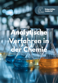 Analytische Verfahren in der Chemie - Unterrichtsmaterial