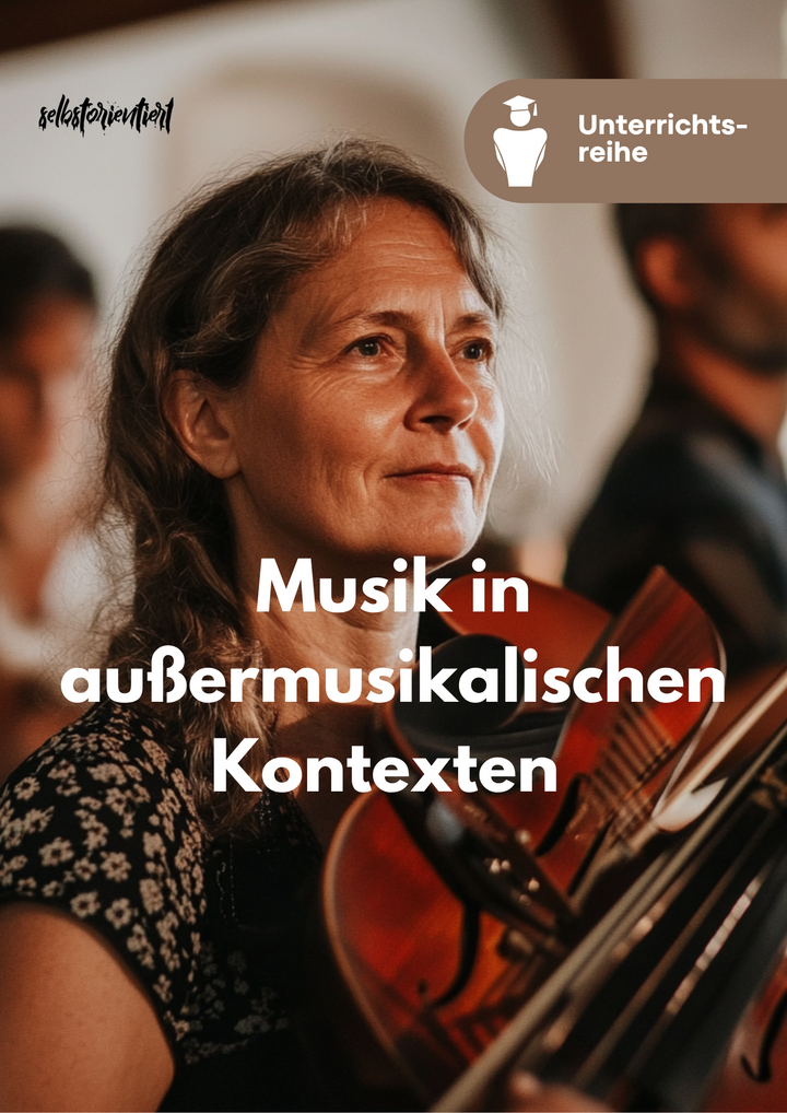 Musiktheater: Musik in außermusikalischen Kontexten - Unterrichtsreihe