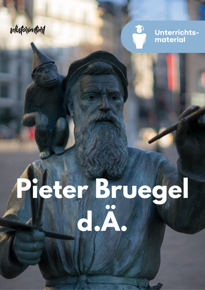 Pieter Bruegel d.Ä. - Unterrichtsreihe