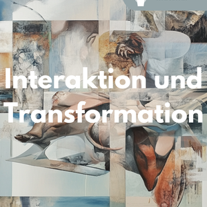 Interaktion und Transformation - Kunst Unterrichtsmaterial SEK II