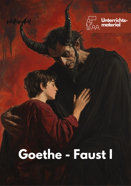 Faust: Der Tragödie erster Teil - Johann Wolfgang von Goethe | Unterrichtsmaterial