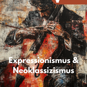 Expressionismus & Neoklassizismus - Arnold Schönberg | Igor Strawinsky
