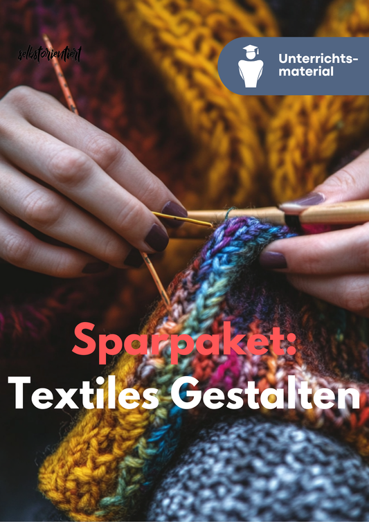 Sparpaket: Textiles Gestalten im Fach Kunst