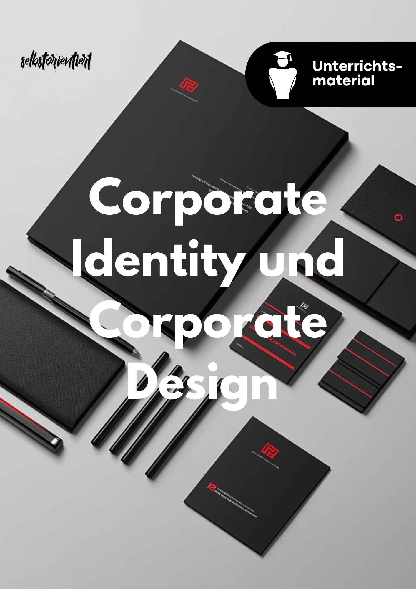 Corporate Identity und Corporate Design - Unterrichtsreihe