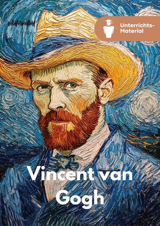 Vincent Van Gogh: Sternennacht & Sonnenblumen - Unterrichtsreihe