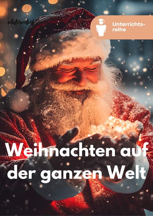 Unterrichtsreihe: Weihnachten auf der ganzen Welt