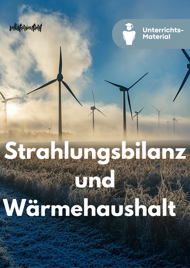 Strahlungsbilanz und Klimazonen - Unterrichtsreihe SEK II