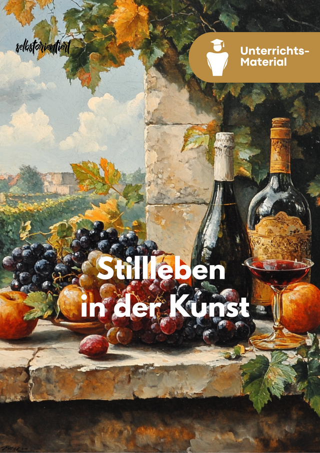 Unterrichtsreihe Kunst: Stillleben in verschiedenen Abstraktionsgraden