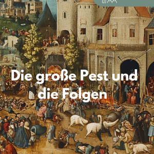 Die Große Pest im 14. Jahrhundert um 1347 - Unterrichtsmaterial