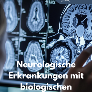 Neurologische Erkrankungen und biologische Prozesse - Unterrichtsmaterial