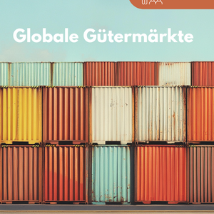 Globale Gütermärkte und internationale Wirtschaftsbeziehungen - Unterrichtsmaterial