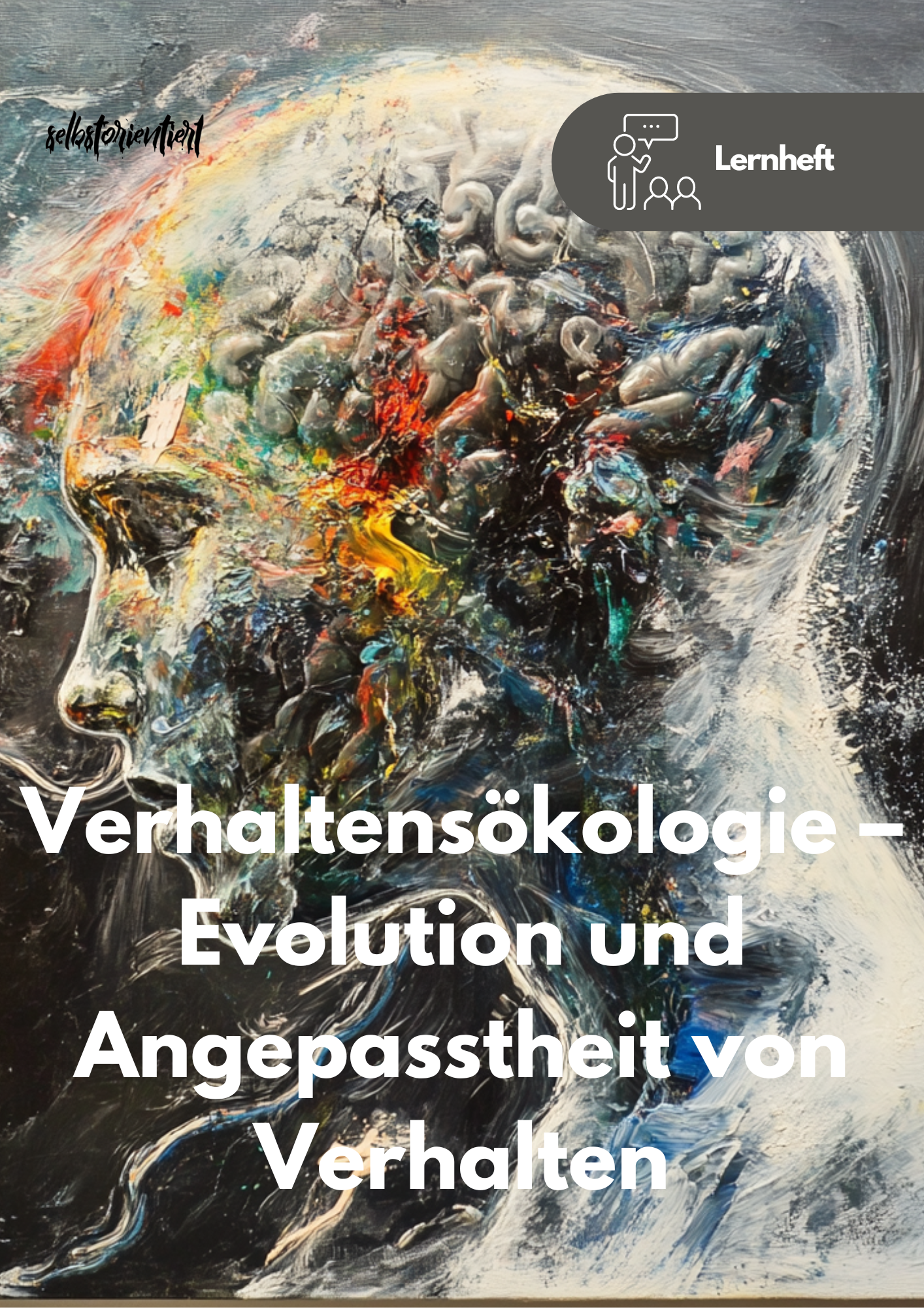 Verhaltensökologie zwischen Evolution und Angepasstheit - Lernheft