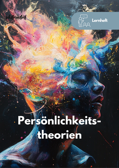 Freud, Rogers und Bandura: Persönlichkeitstheorien - Lernheft