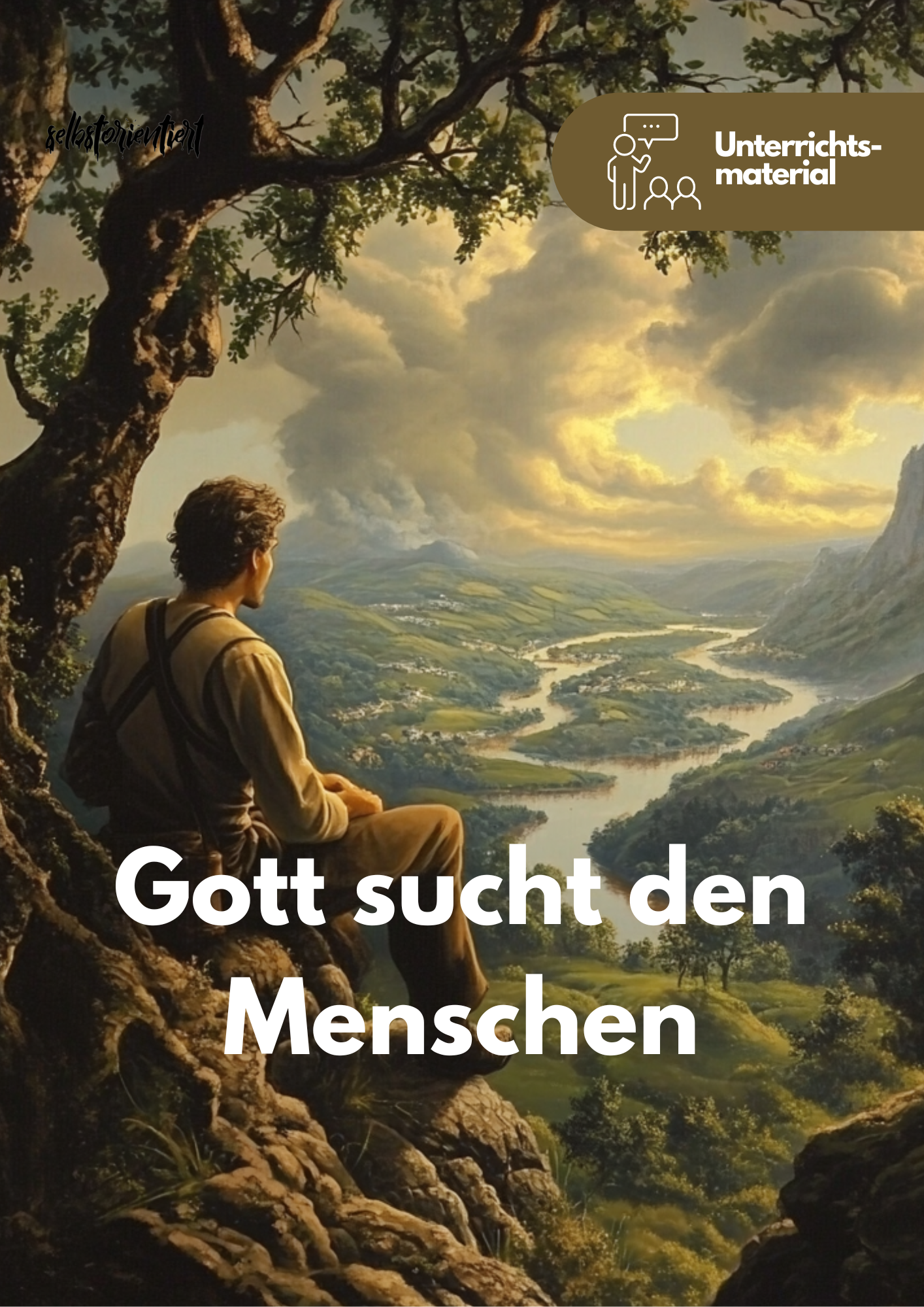 Unterrichtsreihe: Gott sucht den Menschen