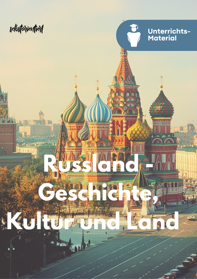 Russland – Geschichte, Kultur, Land | Unterrichtsreihe
