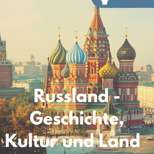 Russland – Geschichte, Kultur, Land | Unterrichtsreihe