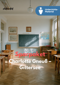 Charlotte Gneuß: Gittersee – Unterrichtsmaterial Deutsch SEK II
