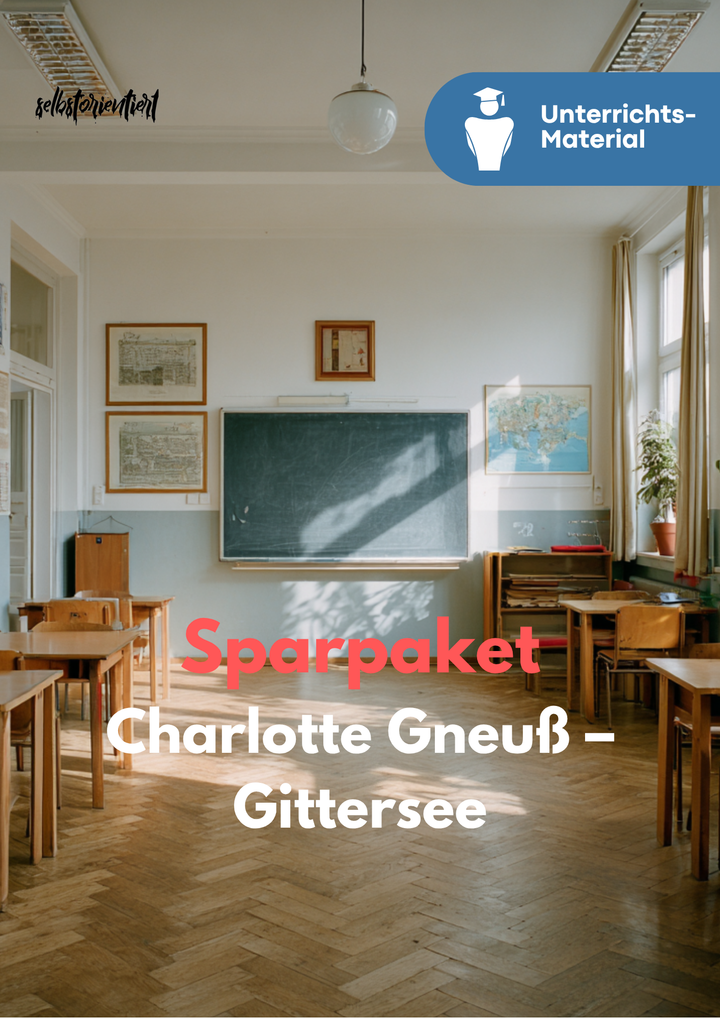 Charlotte Gneuß: Gittersee – Unterrichtsmaterial Deutsch SEK II