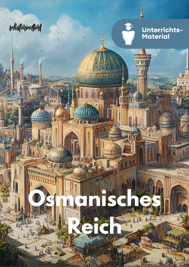 Osmanisches Reich - Unterrichtsreihe SEK II