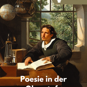 Unterrichtsreihe: Poesie verstehen – Tradition & Moderne in der Lyrik