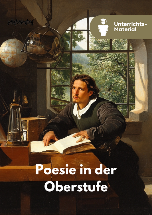 Unterrichtsreihe: Poesie verstehen – Tradition & Moderne in der Lyrik