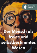 Freiheit und Verantwortung – Der Mensch als Projekt seiner selbst | Selbstbestimmung