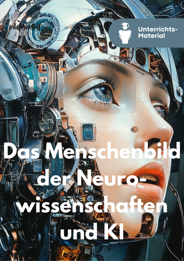 Neurowissenschaften & Künstliche Intelligenz im Ethikunterricht