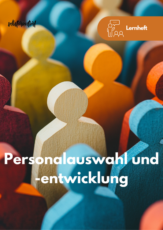 Personalauswahl und -entwicklung - Lernheft