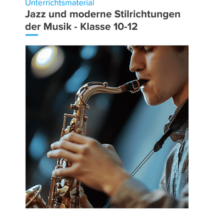 Jazz & moderne Musikstile – Unterrichtsmaterial Musik Sekundarstufe