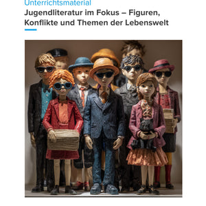 Jugendliteratur im Fokus – Figuren, Konflikte und Themen der Lebenswelt
