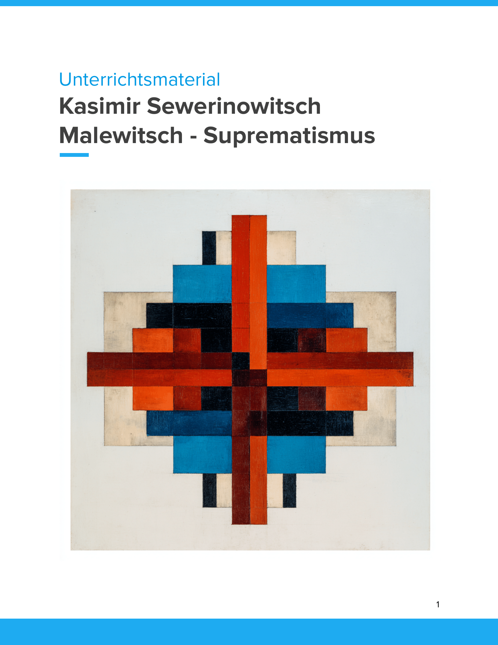 Kasimir Sewerinowitsch Malewitsch – Suprematismus – Kunstunterricht SEK I