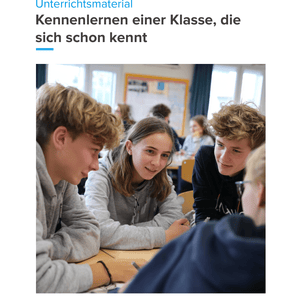 Kennenlernen einer Klasse, die sich schon kennt Unterrichtsmaterial Soziales Lernen SEK I