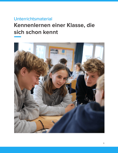 Kennenlernen einer Klasse, die sich schon kennt Unterrichtsmaterial Soziales Lernen SEK I