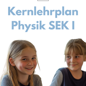 Kernlehrplan Physik in der Sekundarstufe I