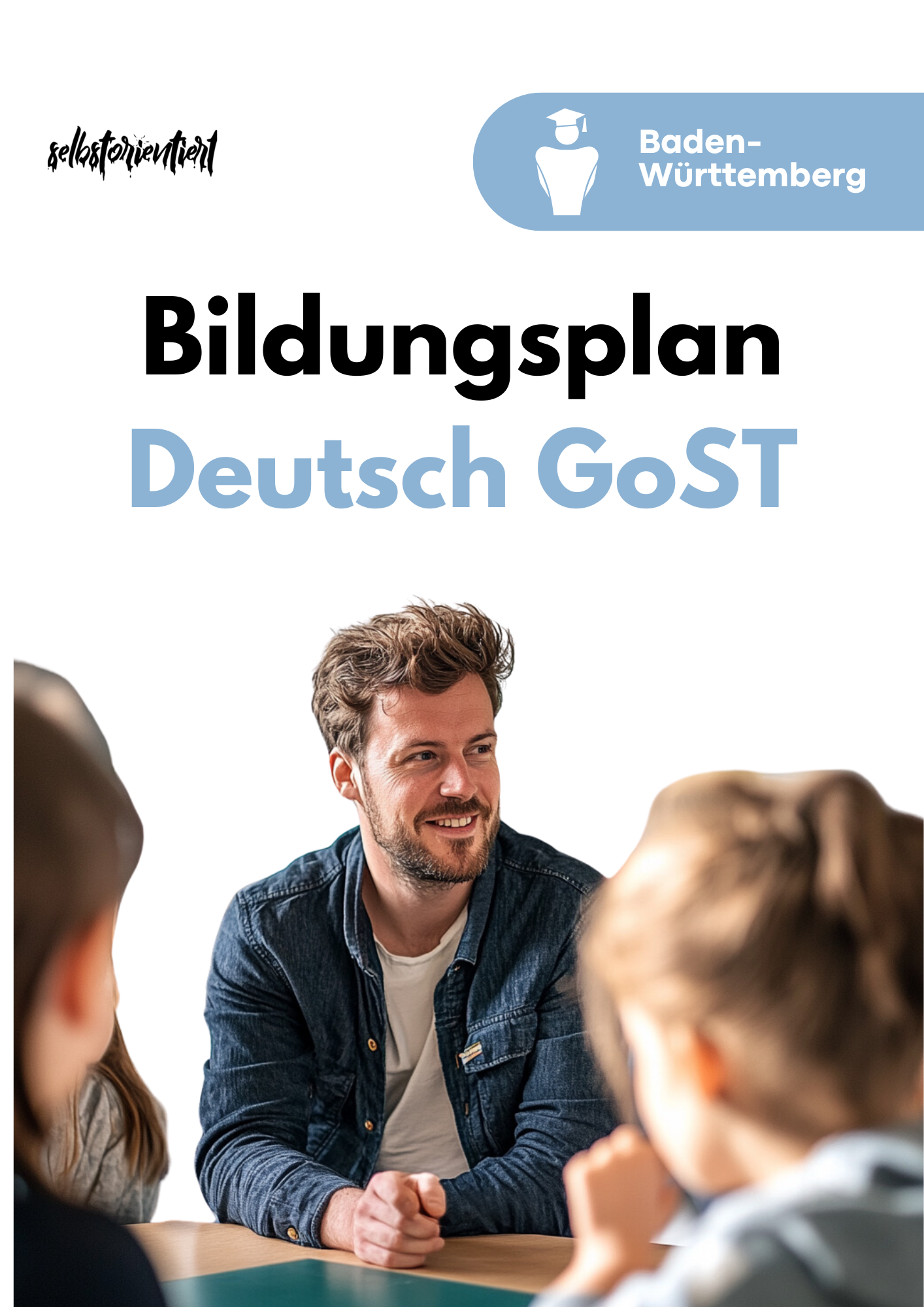 Bildungsplan Deutsch in der GoST - Baden-Württemberg