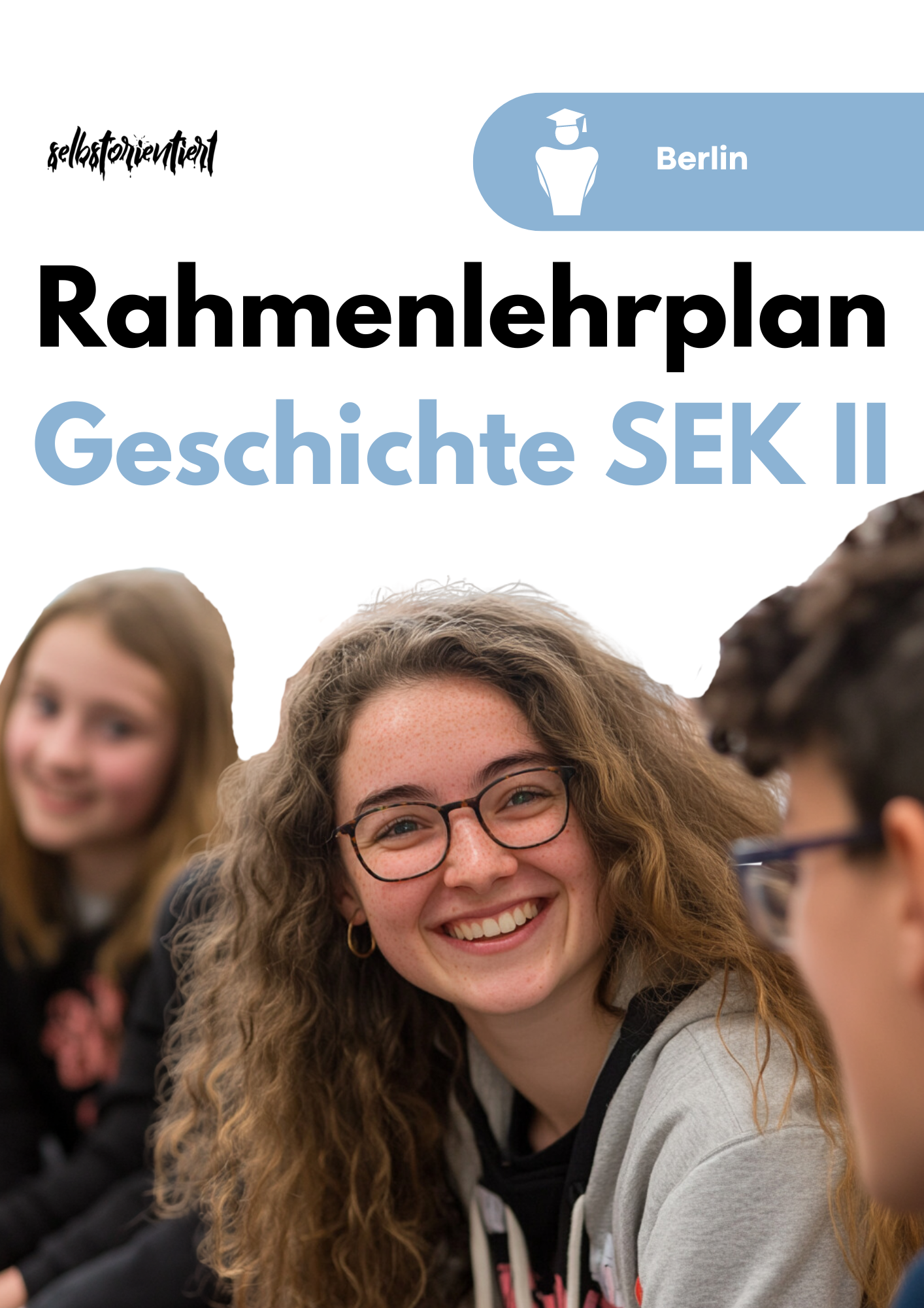 Rahmenlehrplan Geschichte in der Sekundarstufe II - Berlin