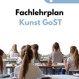 Fachlehrplan Kunst in der gymnasialen Oberstufe - Sachsen-Anhalt