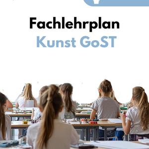 Fachlehrplan Kunst in der Gymnasium - Sachsen-Anhalt