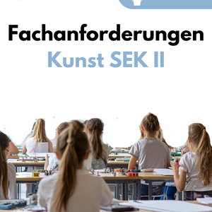 Fachanforderungen im Fach Kunst in der Oberstufe - Schleswig-Holstein