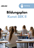 Bildungsplan Kunst in der GoST - Hamburg
