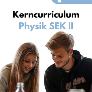 Kerncurriculum Niedersachen im Fach Physik - SEK II