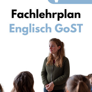 Fachlehrplan Englisch in der gymnasialen Oberstufe (GoST) in Sachsen-Anhalt