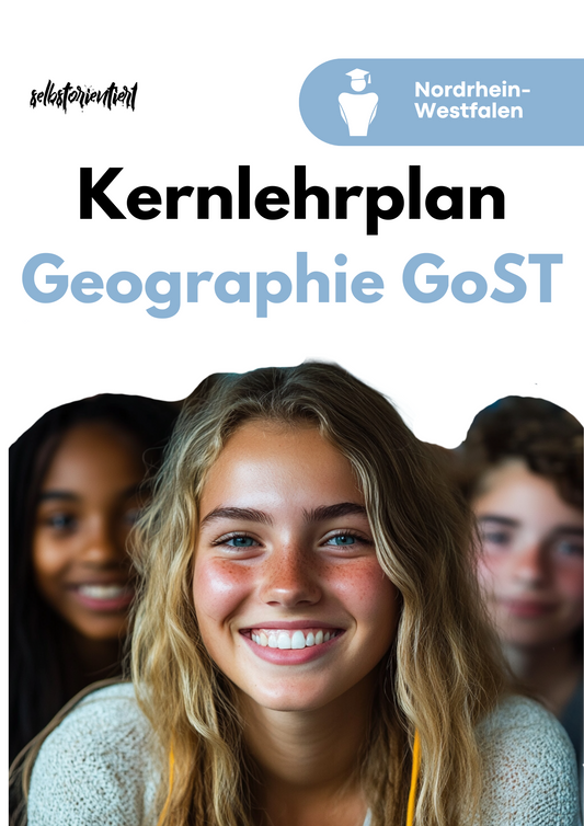 Kernlehrplan Geographie in der GoST - Nordrhein-Westfalen | Grund- & Leistungskurs