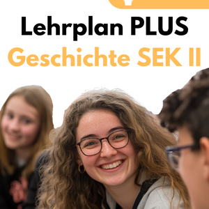 Lehrplan PLUS Geschichte in der SEK II - Bayern | Grundlegendes & Erhöhtes Anforderungsniveau