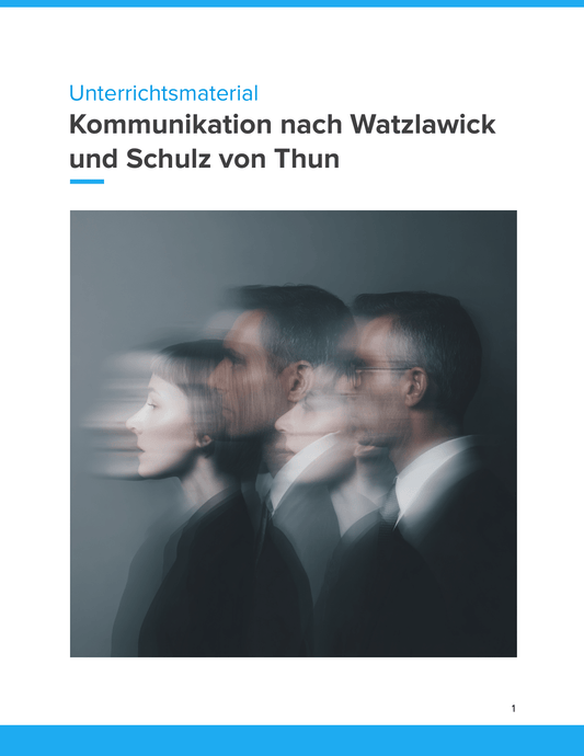 Kommunikation nach Watzlawick & Schulz von Thun | Unterrichtsmaterial Deutsch & Sozialwissenschaften SEK I