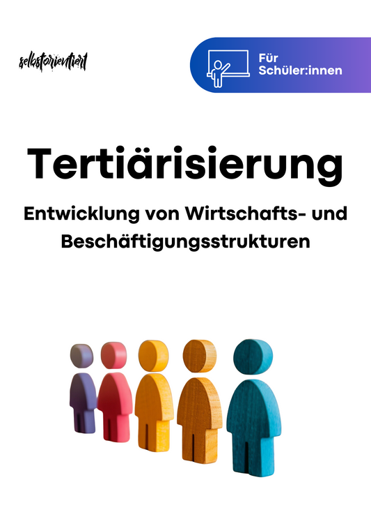 Entwicklung von Wirtschafts- und Beschäftigungsstrukturen im Prozess der Tertiärisierung - Geographie Abitur