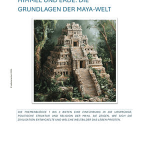 Unterrichtsreihe Maya-Kultur - Geschichte
